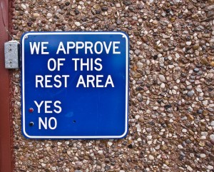 sign: we approve of this rest area 